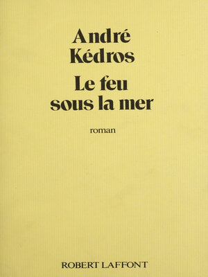 cover image of Le Feu sous la mer